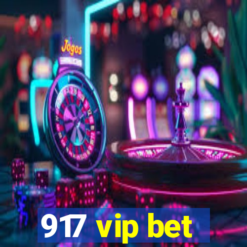 917 vip bet